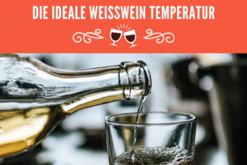 optimale Weißwein Temperatur
